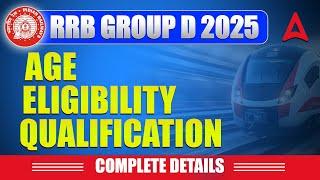 RRB Group D New Vacancy 2025 Telugu | Railway Group D Age, Eligibility, Qualification | Full Details