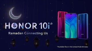 Ramadan Connecting Us – HONOR 10i