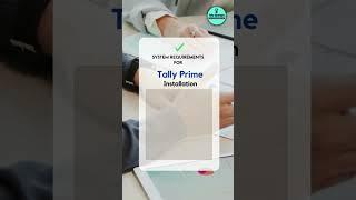 Tally Prime Installation System Requirements! #TallyPrime #tallyprimeupdate  #TallySpotlight