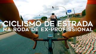 CICLISMO DE ESTRADA NA RODA DE  EX-PROFISSIONAL