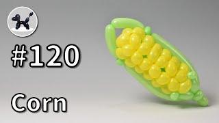 Corn - How to Make Balloon Animals #120