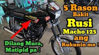 5 Rason Bakit Rusi Macho 125 ang Kukunin mong Motor！