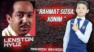 Lenston Hyuz "Rahmat sizga xonim".