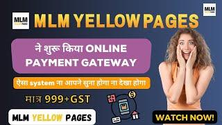 MLM Yellow Pages//Online Payment Gateway// Call 7210554000//सिर्फ 999 Rs में online Payment Gateway