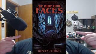 We hide our faces by Ben Farthing.