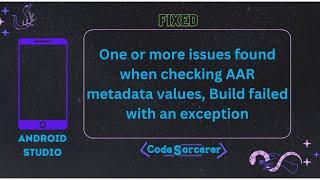 Issue AAR meta compileSDK and targetSDK error fixed in ||Android studio