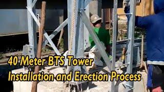 40 meter BTS tower installation and erection process