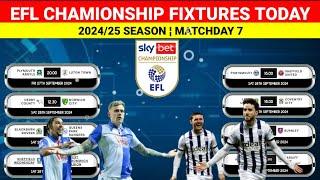 EFL CHAMPIONSHIP 2024/2025 FIXTURES & SCHEDULE MATCHDAY 7