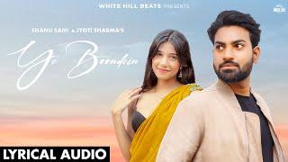 Ye Boondein (Lyrical Audio) Shanu Saifi | Jyoti Sharma | Latest Romantic Hindi Songs 2024  |