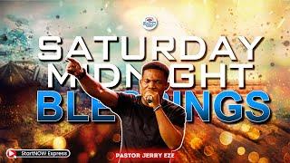 SATURDAY MIDNIGHT BLESSINGS | PASTOR JERRY EZE | OH LORD SHOW ME MERCY!  | NSPPD PRAYERS