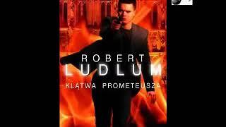 Klątwa Prometeusza - Robert Ludlum | 1/2 Audiobook PL