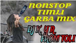 NONSTOP TIMLI SONG MIX BY DJ K Y R FROM TOLI DJ SATISH BILIMORA