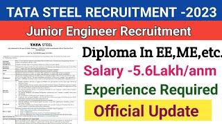 TATA Steel Recruitment 2023||Junior Engineer||Diploma||Form Free||Permanent job||TATA STEEL Vacancy