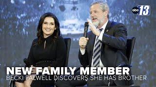 Becki Falwell discovers she has a brother who she didn't know existed