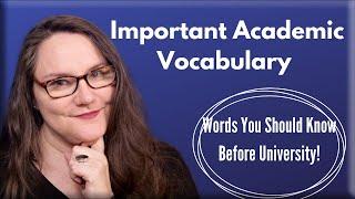 Important Academic Vocabulary