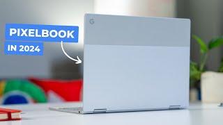 Is Using a Pixelbook in 2024 Just As Amazing as 7 Years Ago?