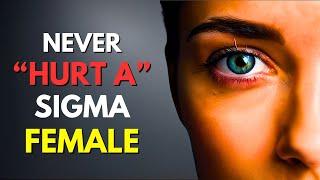 10 Reasons Why Trying To Hurt A Sigma Female Will Backfire On You (Harsh Truth)