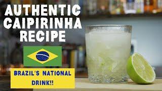 How to Make an Authentic Caipirinha | The National Drink of Brazil