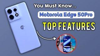 Motorola Edge 50 Pro Top Features | Amazing Features Moto Edge 50 Pro | Which You Must Know...