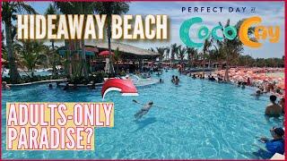 HIDEAWAY BEACH - New Coco Cay's Beach Club Tour & Review |  EP7