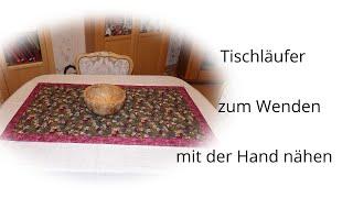 Tischläufer( Tischdecke/Tischset ) zum Wenden mit der Hand genäht , Blindstich / Staffierstich