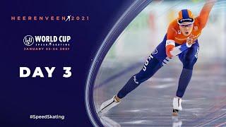 Day 3 | ISU World Cup Speed Skating | Heerenveen | #SpeedSkating