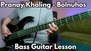 Pranay Khaling - Bolnuhos Bass Guitar Lesson | Christian Bass Nepal