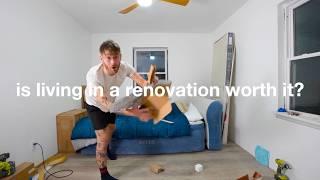 What Living in a Renovation is like (Day in the Life)