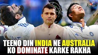 Teeno din India ne Australia ko dominate karke rakha | future superstar Yashasvi Jaiswal