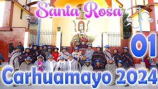 Fiesta en Honor a Santa Rosa de Carhuamayo 2024 𝗦𝗘𝗣𝗧𝗜𝗠𝗢 𝗔𝗣𝗨 - FAM. Sucuytana Córdova // DvD 01