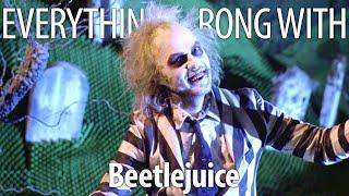 Everything Wrong With Beetlejuice In 18 Minutes Or Less