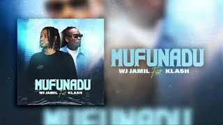 WJ JAMIL FT KLASH - MUFUNADU (ÁUDIO OFICIAL)