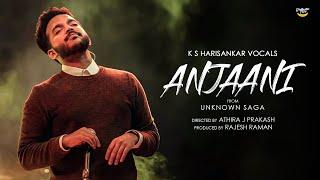 Anjaani Song Teaser - Unknown Saga | KS Harisankar | Anunand S | Bananatree Entertainments