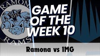 EPSL HS Series: Game of the Week: Ramona High vs IMG Academy - Week 10