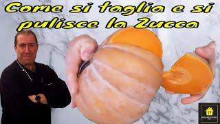 Come pulire la Zucca e come si taglia senza fatica IL SEGRETO