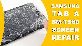 Samsung Tab A  Screen Replacement SM T580