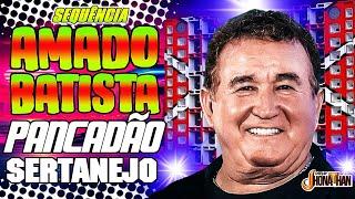 SET AMADO BATISTA PANCADÃO SERTANEJO 2024 °°°DJ JHONATHAN°°°