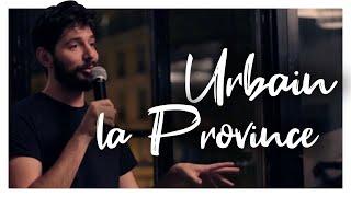 Urbain - La Province | Club Solo