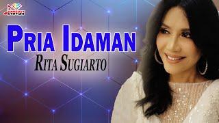 Rita Sugiarto - Pria Idaman (Official Video)