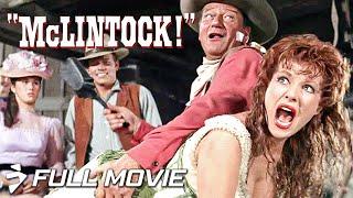 John Wayne's MCCLINTOCK! | Full Movie | Western Comedy Classic