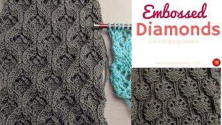 Embossed Diamonds Lace Knitting Pattern - Embossed Knit Instructions
