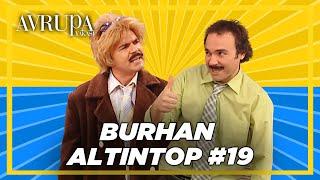 Burhan Altıntop Serisi #19 | Avrupa Yakası