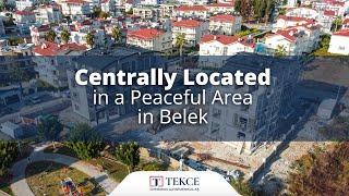 Centrally Located Apartments in a Peaceful Area in Belek | Antalya Homes ®