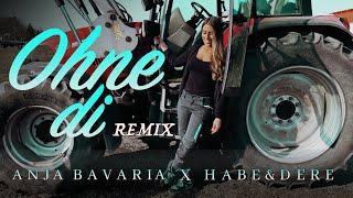 ANJA BAVARIA - Ohne Di (HABE&DERE Remix) (Official Music Video)