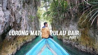 LORONG MATI PESONA PULAU BAIR KEPULAUAN KEI | EP. 7