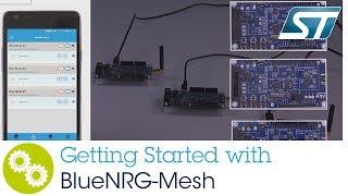 Getting started with BlueNRG-Mesh