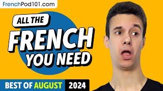 Your Monthly Dose of French - Best of August 2024