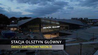 Olsztyn Główny, Dworzec Kolejowy | Neon już świeci | 11.09.2024 | Widok z drona 4K