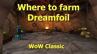 Where to farm Dreamfoil--Herbalism Guide for WoW Classic