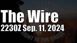 The Wire  - September 11, 2024